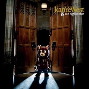EUC Late Registration, Kanye’s 2nd studio album released 8/30/05 Roc-A-Fella